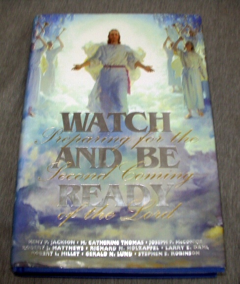 Image for WATCH AND BE READY: Preparing for the Second Coming of the Lord