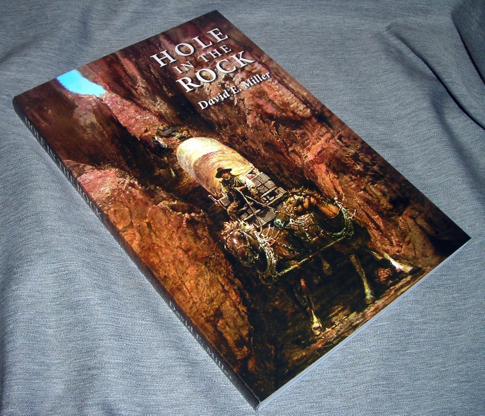 Image for HOLE IN THE ROCK - An Epic in the Colonization of the Great American West.