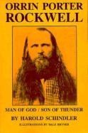 Image for Orrin Porter Rockwell - Man of God, Son of Thunder