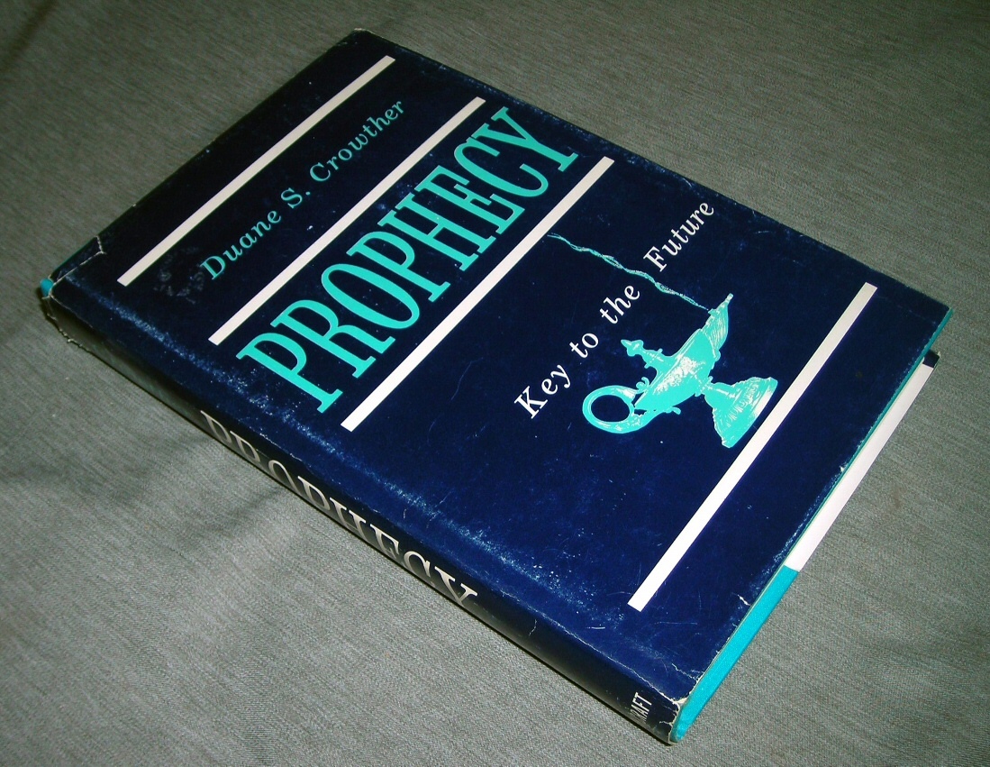 Image for Prophecy: Key To The Future