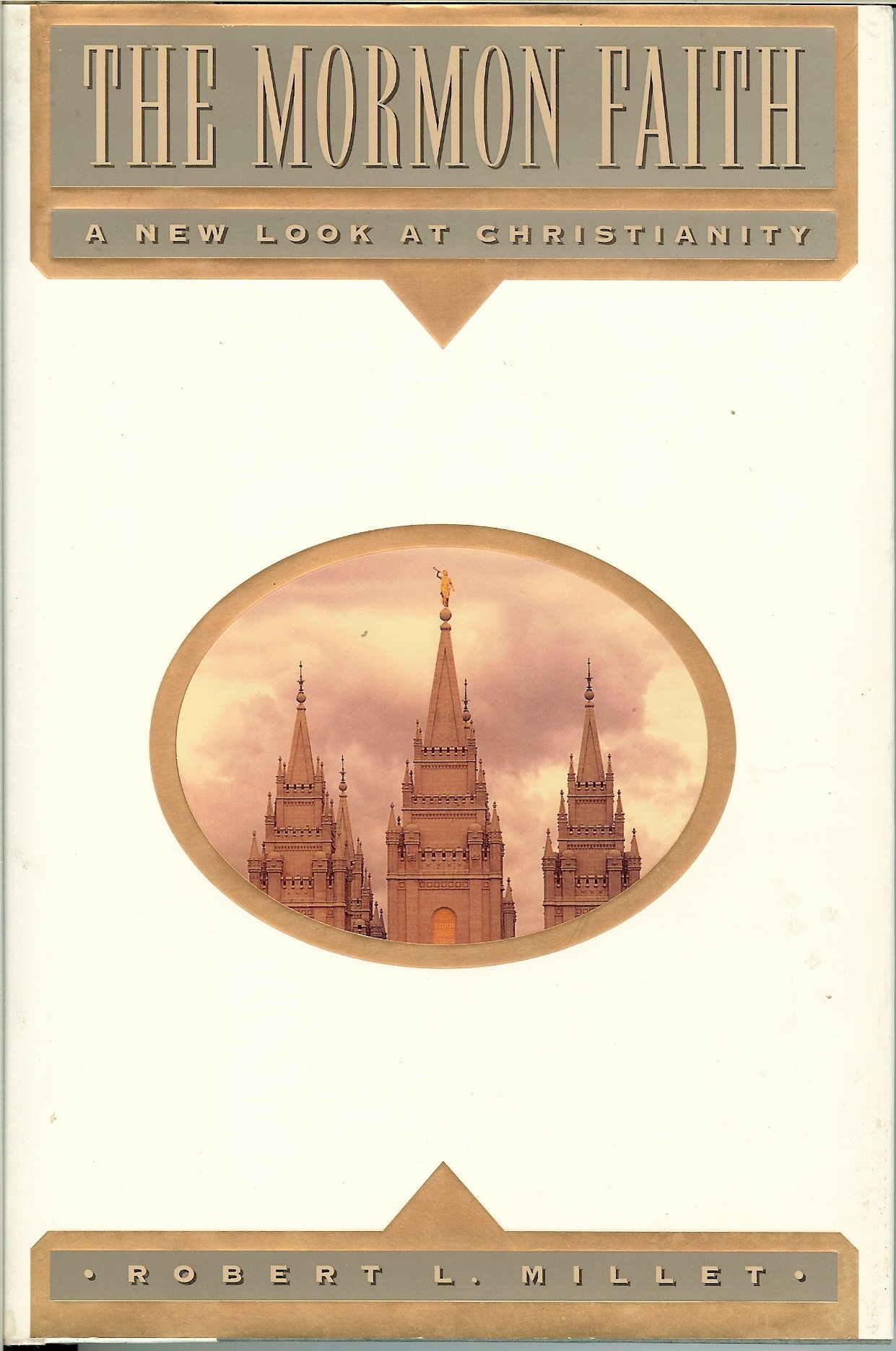 Image for THE MORMON FAITH - A New Look at Christianity