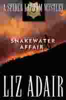 A SPIDER LATHAM MYSTERY - Snakewater Affair Image for A SPIDER LATHAM MYSTERY - Snakewater Affair