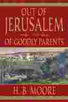 Image for OUT OF JERUSALEM - VOL 1 - Of Goodly Parents