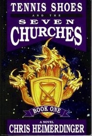 Image for TENNIS SHOES AND THE SEVEN CHURCHES; Book One