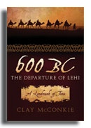 Image for 600 BC : THE DEPARTURE OF LEHI