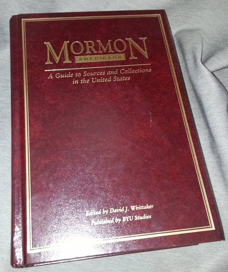 Image for Mormon Americana: A Guide to Sources and Collections in the United States (Byu Studies Monographs)