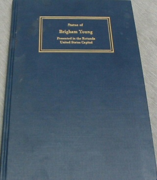 Image for ACCEPTANCE OF THE STATUE OF BRIGHAM YOUNG PRESENTED BY THE STATE OF UTAH