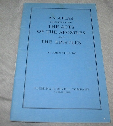Image for AN ATLAS ILLUSTRATING THE ACTS OF THE APOSTLES AND THE EPISTLES