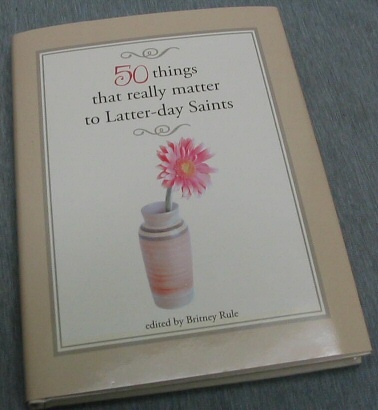 Image for 50 Things That Really Matter to Latter Day Saints