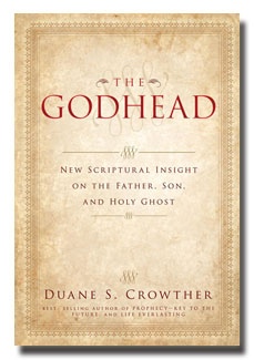 Image for THE GODHEAD - New Scriptual Insights on the Father, the Son and the Holy Ghost