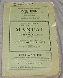 Image for YOUNG MEN'S MUTUAL IMPROVEMENT ASSOCIATIONS MANUAL FOR THE JUNIOR CLASSES 1927-28 : Stories of the Plains