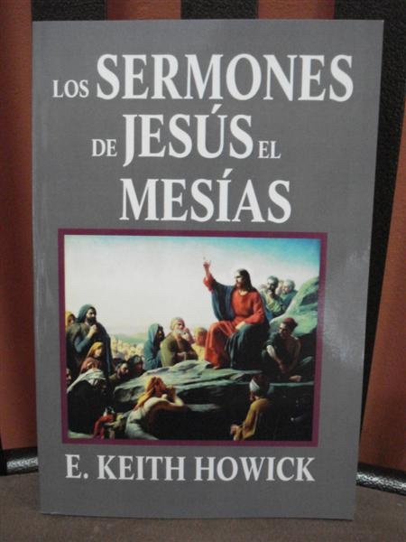 LOS SERMONES DE JESUS EL MESIAS - The Sermons of Jesus the Messiah (In Spanish) Image for LOS SERMONES DE JESUS EL MESIAS - The Sermons of Jesus the Messiah (In Spanish)