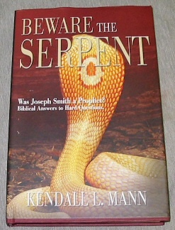 Image for BEWARE THE SERPENT - Was Joseph Smith a Prophet? Biblical Answers to Hard Questions