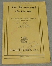 Image for THE BROOM AND THE GROOM - A Flight Hearted Comedy in Three Acts