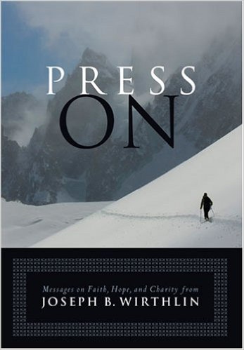 Image for PRESS ON - Messages on Faith, Hope, and Charity
