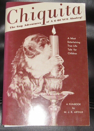 Image for CHIQUITA THE GAY ADVENTURES OF A SIX-OUNCE MONKEY