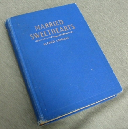 Image for MARRIED SWEETHEARTS - A Romance of the Rockies