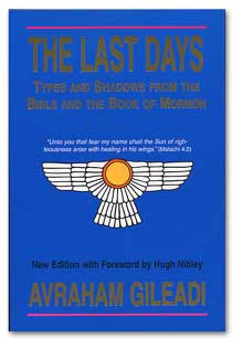 Image for The Last Days - Types and Shadows from the Bible and the Book of Mormon