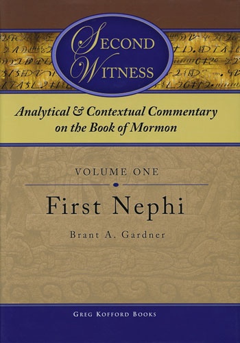 Image for ANALYTICAL AND CONTEXTUAL COMMENTARY ON THE BOOK OF MORMON - VOL 1 - (First Nephi)
