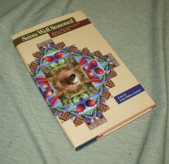 Image for SAINTS WELL SEASONED - Musings on How Food Nourishes Us: Body, Heart, and Soul