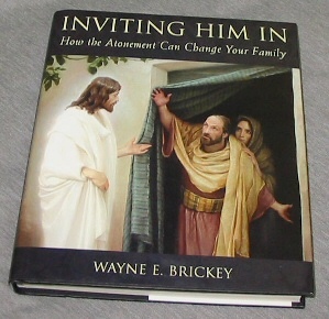 Image for Inviting Him in - How the Atonement Can Change Your Family