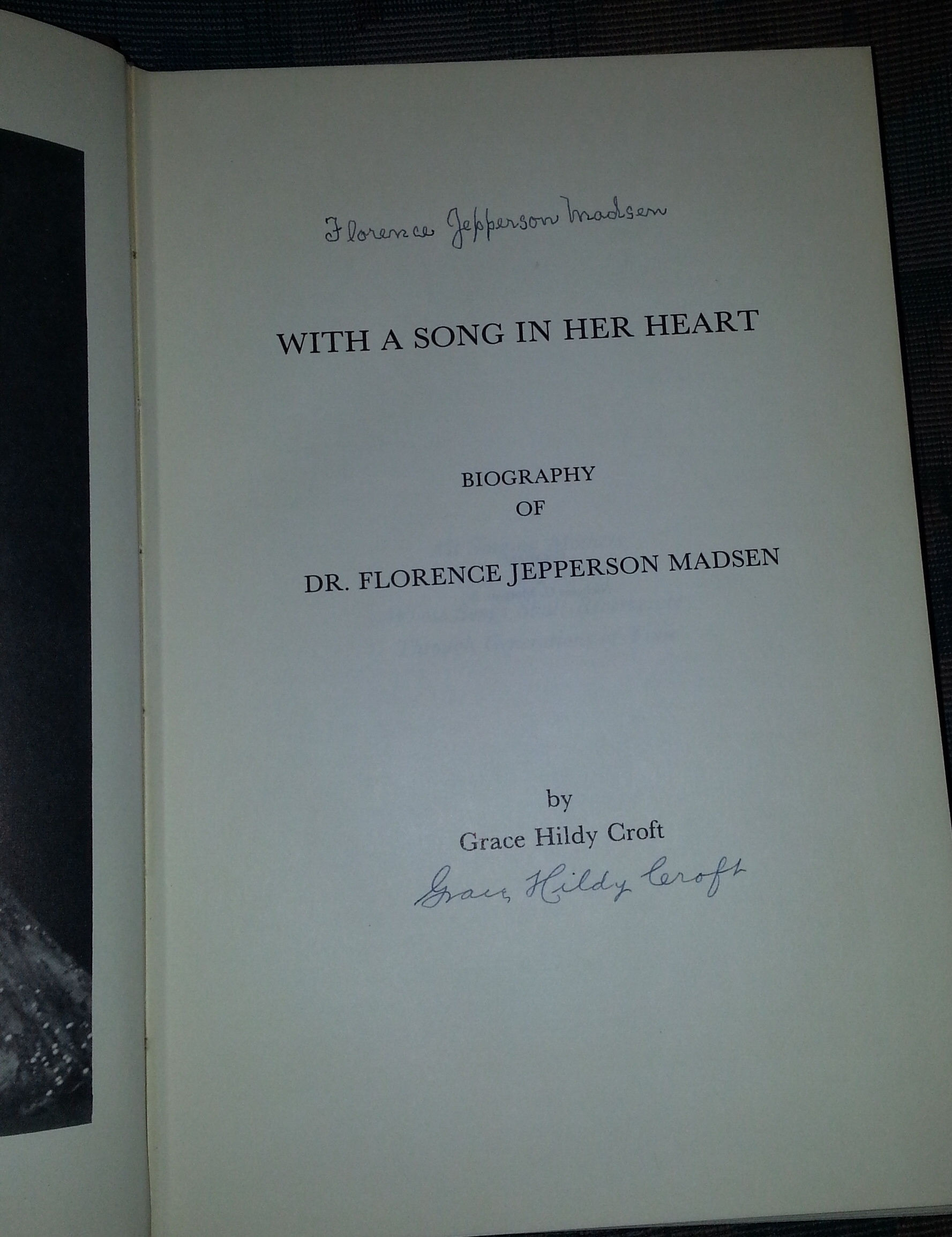 Image for WITH A SONG IN HER HEART - SIGNED Biography of Dr. Florence Jepperson Madsen