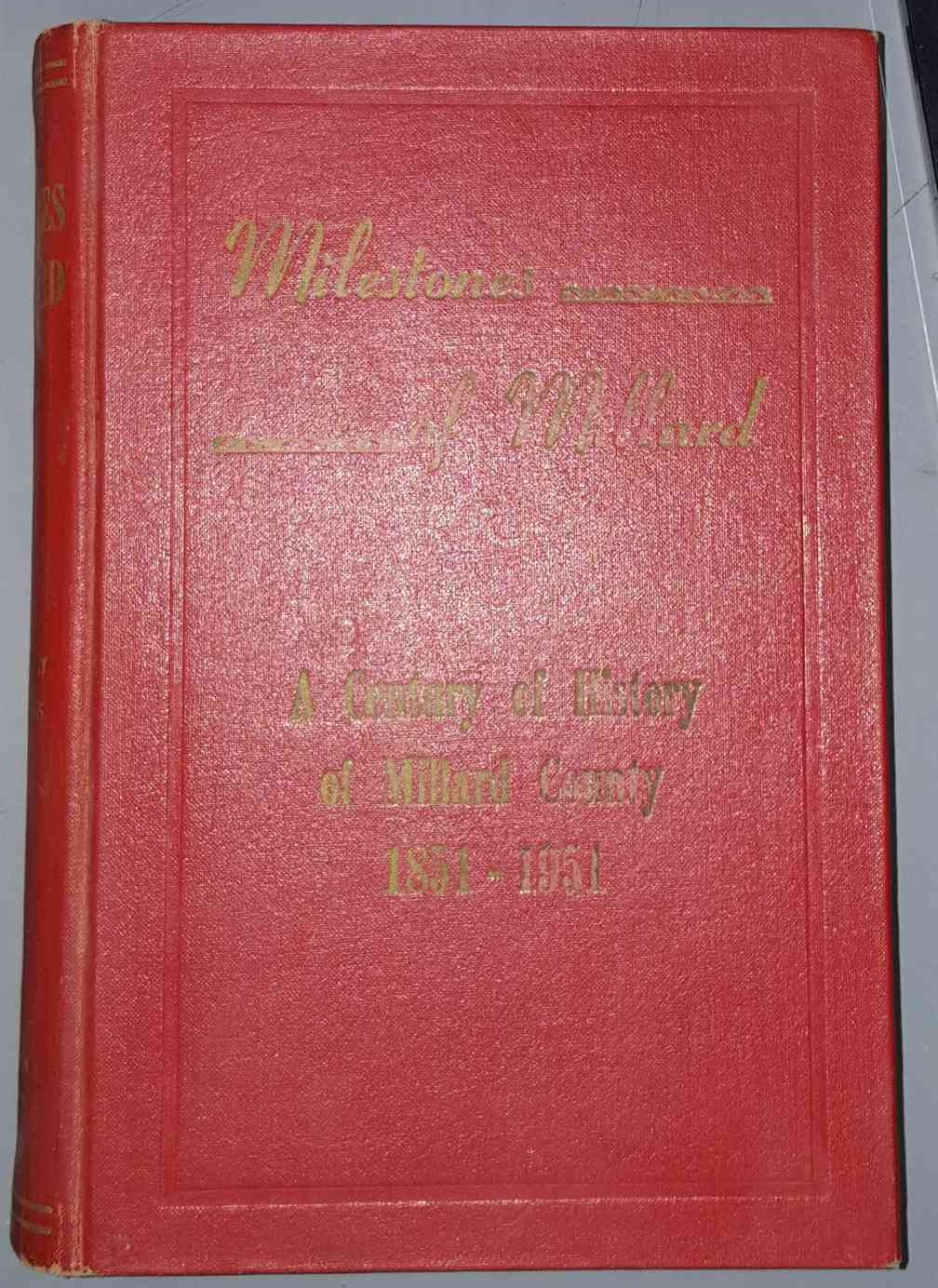 Milestones of Millard: A Century of History of Millard County 1851-1951 & Index Image for Milestones of Millard: A Century of History of Millard County 1851-1951 & Index