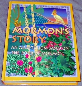 MORMON'S STORY - An Adaptation Based on the Book of Mormon