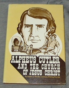 Image for ALPHEUS CUTLER AND THE CHURCH OF JESUS CHRIST