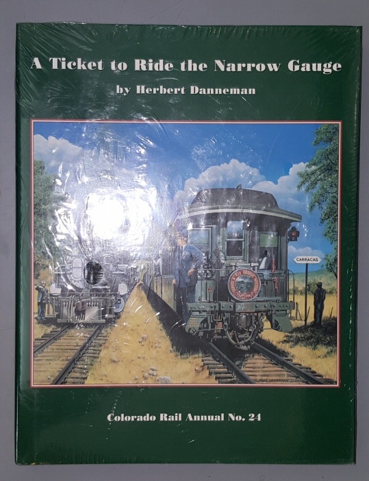 A Ticket to Ride the Narrow Gauge (Colorado Rail Annual, No. 24) Image for A Ticket to Ride the Narrow Gauge (Colorado Rail Annual, No. 24)