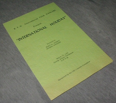 Image for B.Y.U. INTERNATIONAL FOLK DANCERS PRESENT "INTERNATIONAL HOLIDAY"