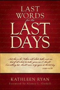 Image for LAST WORDS FOR THE LAST DAYS