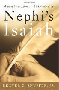 Image for NEPHI'S ISAIAH - A Prophetic Look At the Latter Days