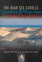 Image for THE DEAD SEA SCROLLS - Questions and Responses for Latter-Day Saints