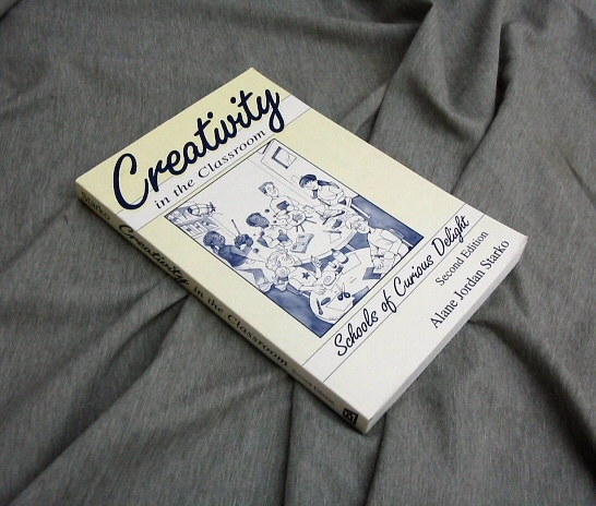 CREATIVITY IN THE CLASSROOM - Schools of Curious Delight Image for CREATIVITY IN THE CLASSROOM - Schools of Curious Delight