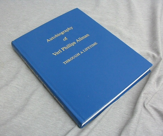 Image for AUTOBIOGRAPHY OF VERL PHILLIPS ALLMAN - Through a Lifetime