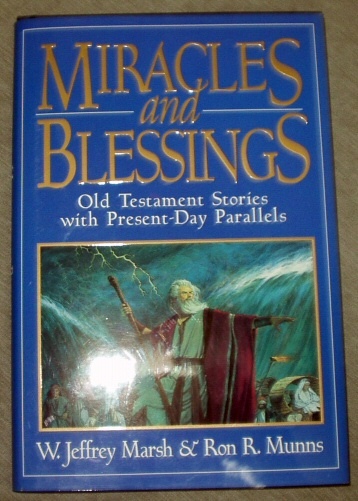 Image for MIRACLES AND BLESSINGS - Old Testament Stories with Present-Day Parallels