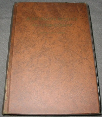Image for A MORMON MOTHER - An Autobiography by Annie Clark Tanner