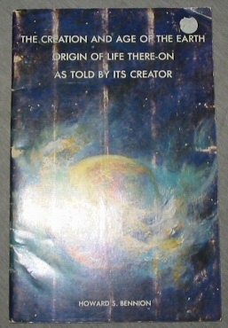 Image for THE CREATION AND AGE OF THE EARTH ORIGIN OF LIFE THERE-ON AS TOLD BY ITS CREATOR