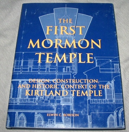 Image for The First Mormon Temple - Design, Construction, and Historic Context of the Kirtland Temple