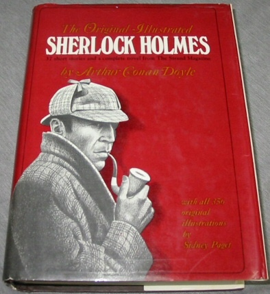 Image for The Original Illustrated Sherlock Holmes - 37 short stories and a complete novel from The Strand Magazine