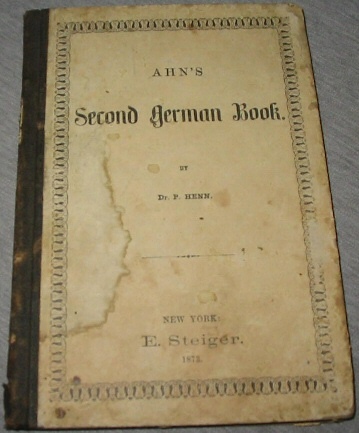 Image for Ahn's Second German Book Being the Second Division of Ahn's Rudiments of the German Language.