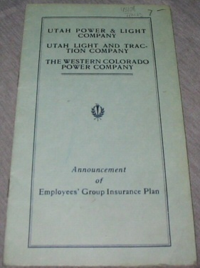 Image for Utah Power & Light Company: Utah Light and Traction Company: the Western Colorado Power Company - Announcement of Employees' Group Insurance Plan