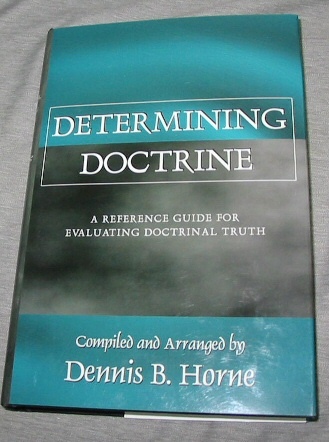 Image for Determining Doctrine - A Reference Guide for Evaluating Doctrinal Truth