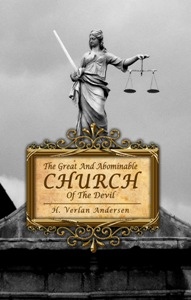 THE GREAT AND ABOMINABLE CHURCH OF THE DEVIL