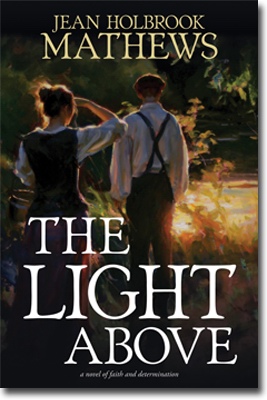 Image for The Light Above - A Novel of Faith and Determination