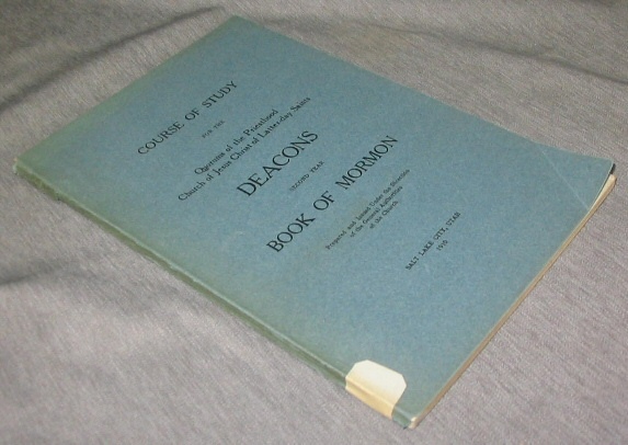 Image for Course of Study for the Quorums of the Priesthood Chruch of Jesus Christ of Latter-Day Saints - Deacons - Second Year- Book of Mormon