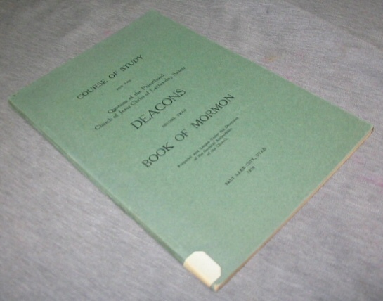 Image for Course of Study for the Quorums of the Priesthood Chruch of Jesus Christ of Latter-Day Saints: Deacons Second Year- Book of Mormon