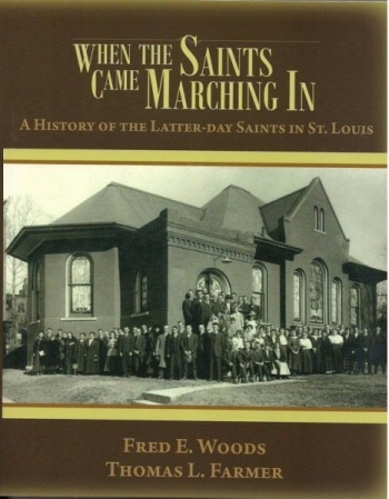 Image for When the Saints Came Marching in - A History of the Latter-Day Saints in St. Louis When the Saints Came Marching in - A History of the Latter-Day Saints in St. Louis