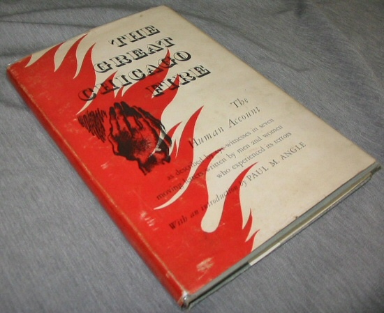 Image for THE Great Chicago Fire - Described in Seven Letters by Men and Women Who Experienced its Horrors, and Now Published in Commemoration of the Seventy-Fifth Anniversary of the Catastrophe